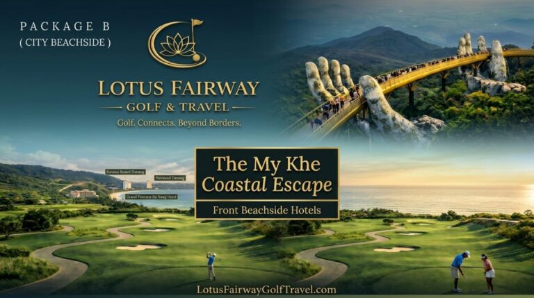 Central Vietnam's Premier Golf Destination: Luxury Packages by Lotus Fairway Golf & Travel